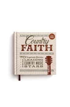 Country Faith: 70 Inspired Stories from Leading Country Music Stars 9798886027150