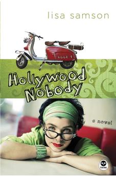 Hollywood Nobody (Hollywood Nobody Book 1)