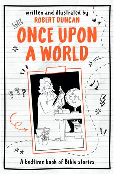 Once Upon A World: A bedtime book of Bible stories 9780745979939