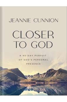 Closer to God: A 40-day Pursuit of God's Personal Presence 9780764238475