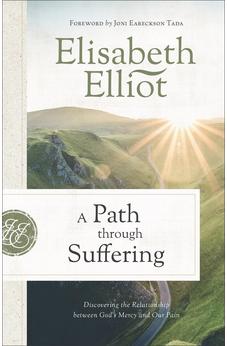 A Path through Suffering: Discovering the Relationship between God's Mercy and Our Pain