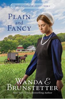 Plain and Fancy (Brides of Lancaster County, 3)