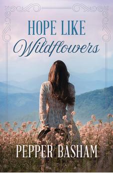 Hope Like Wildflowers: A Novel