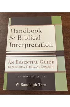 Handbook for Biblical Interpretation: An Essential Guide to Methods, Terms, and Concepts 9780801048623