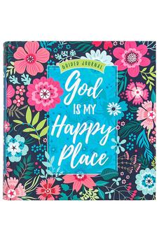 God Is My Happy Place: Guided journal