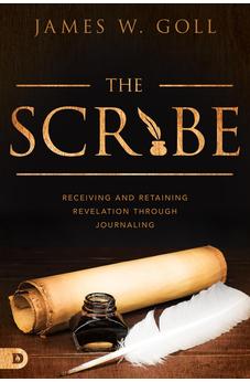 The Scribe: Receiving and Retaining Revelation through Journaling 9780768450484