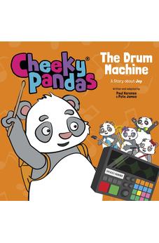 Cheeky Pandas: The Drum Machine: A Story about Joy 9781781284568