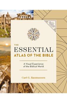 The Essential Atlas of the Bible (NIV Application Commentary Resources) 9781400349272