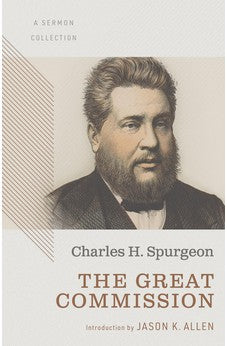 The Great Commission: A Sermon Collection 9781087784519