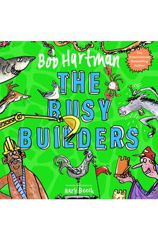 The Busy Builders (Bob Hartman's Rhyming Parables) 9780281085248