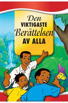 Most Important Story Ever Told- Swedish (Swedish Edition) 9781608413560