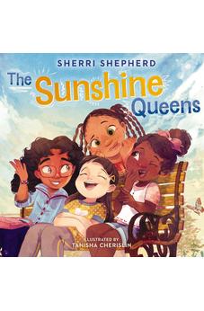 The Sunshine Queens 9781400252732