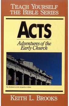 Acts: Adventures of the Early Church (Teach Yourself the Bible Series) 9780802401250