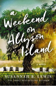 A Weekend on Allyson Island: A Novel 9781400347384