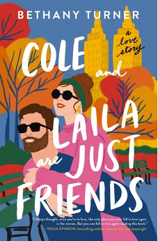 Cole and Laila Are Just Friends: A Love Story 9780840706904