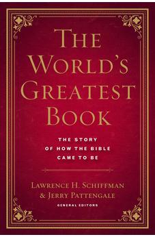 The World's Greatest Book: The Story of How the Bible Came to Be