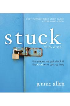 Stuck Bible Study Guide plus Streaming Video, Updated Edition