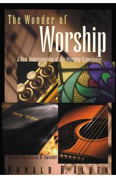 The Wonder of Worship 9780849914447