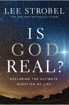 Is God Real?: Exploring the Ultimate Question of Life 9780310367871