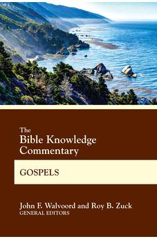 The Bible Knowledge Commentary Gospels (BK Commentary) 9780830772674