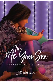The Me You See (Riverbend Friends) Book 3 of 4