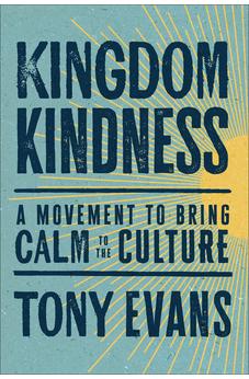 Kingdom Kindness: A Movement to Bring Calm to the Culture 9780764241994