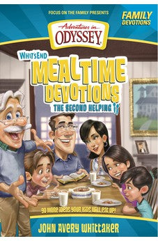 Whit's End Mealtime Devotions: The Second Helping 9781589976795