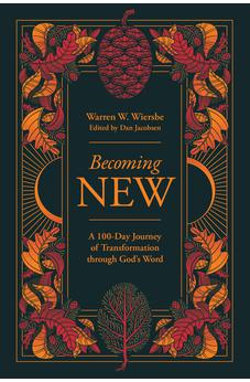Becoming New: 100 Days of Transformation through God's Word 9780830787661