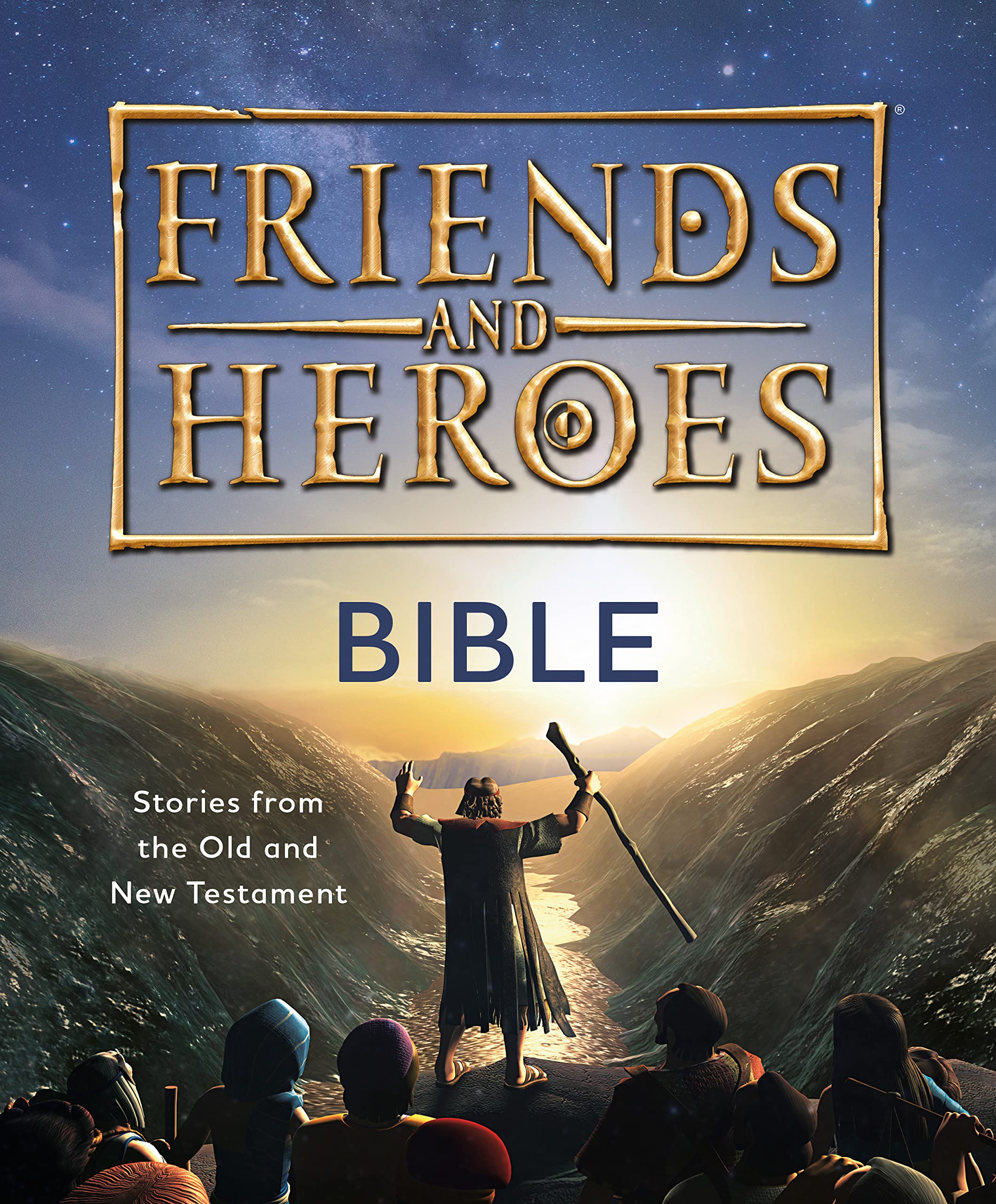 Friends and Heroes: Bible: Stories from the Old and New Testament 9781781284209