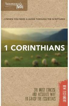 Shepherd's Notes: 1 Corinthians