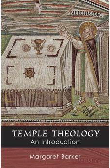 Temple Theology: An Introduction 9780281056347