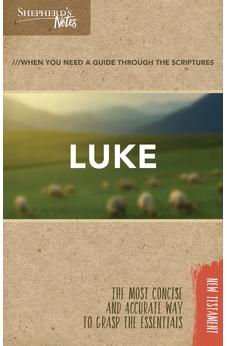 Shepherd's Notes: Luke 9781462766079