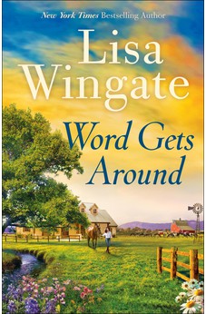 Word Gets Around: A Western Small Town Texas Romance, book 2 of 3