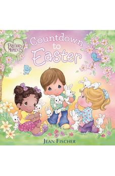 Precious Moments: Countdown to Easter 9781400250684