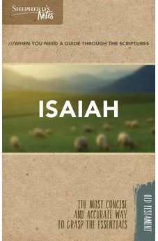 Shepherd's Notes: Isaiah