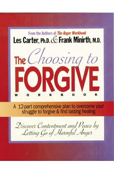 The Choosing to Forgive Workbook 9780785282556