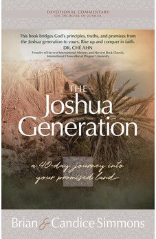 The Joshua Generation: A 40-Day Journey Into Your Promised Land (The Passion Translation Devotional Commentaries)