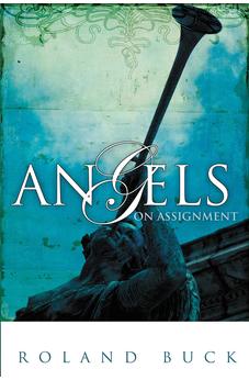 Angels on Assignment 9780883686973