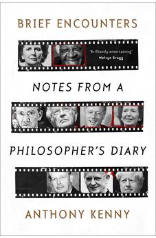 Brief Encounters: Notes from a Philosopher's Diary 9780281079209