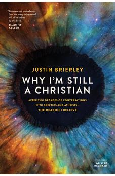 Why I'm Still a Christian 9781496466938