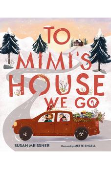 To Mimi's House We Go