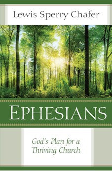 Ephesians: God's Plan for a Thriving Church 9780825442452