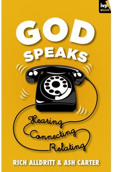 God Speaks: Listening, Connecting, Relating 9781844748419