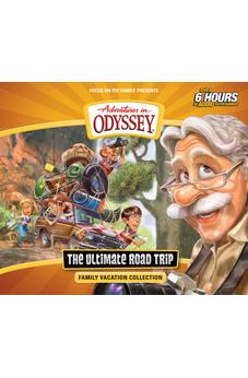 The Ultimate Road Trip: Family Vacation Collection (Adventures in Odyssey)