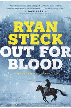 Out for Blood (A Matthew Redd Thriller) Book 3 of 4