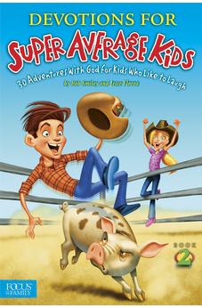 Devotions for Super Average Kids 2