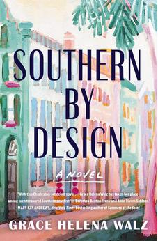 Southern by Design: A heartwarming novel of family, design, and secrets that refuse to stay buried