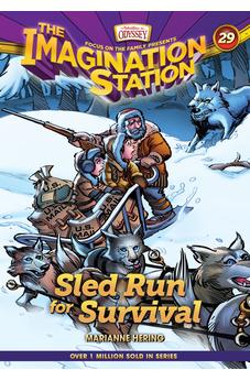 Sled Run for Survival (AIO Imagination Station Books) 9781646070152