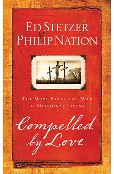 Compelled by Love 9781596692275