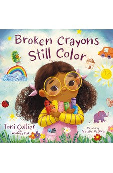 Broken Crayons Still Color 9781400242900